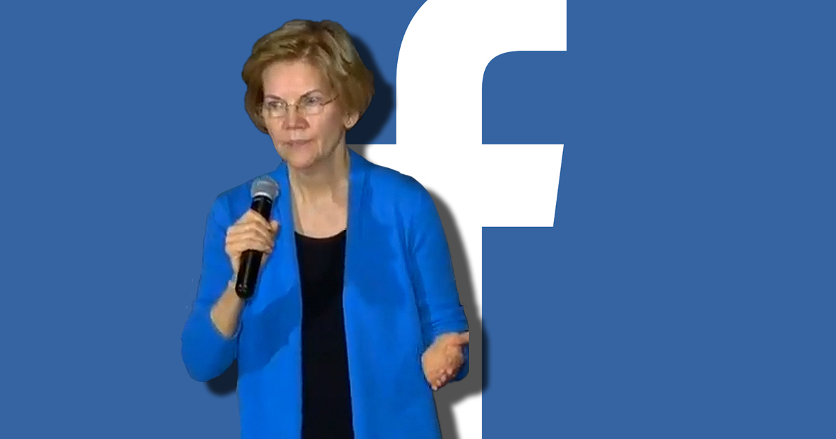 Elizabeth Warren Calls Out Facebook for Removing Ads in Which Elizabeth  Warren Calls Out Facebook