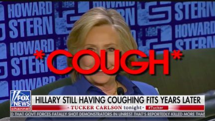 Tucker Carlson Shows Supercut of Hillary Clinton Coughing