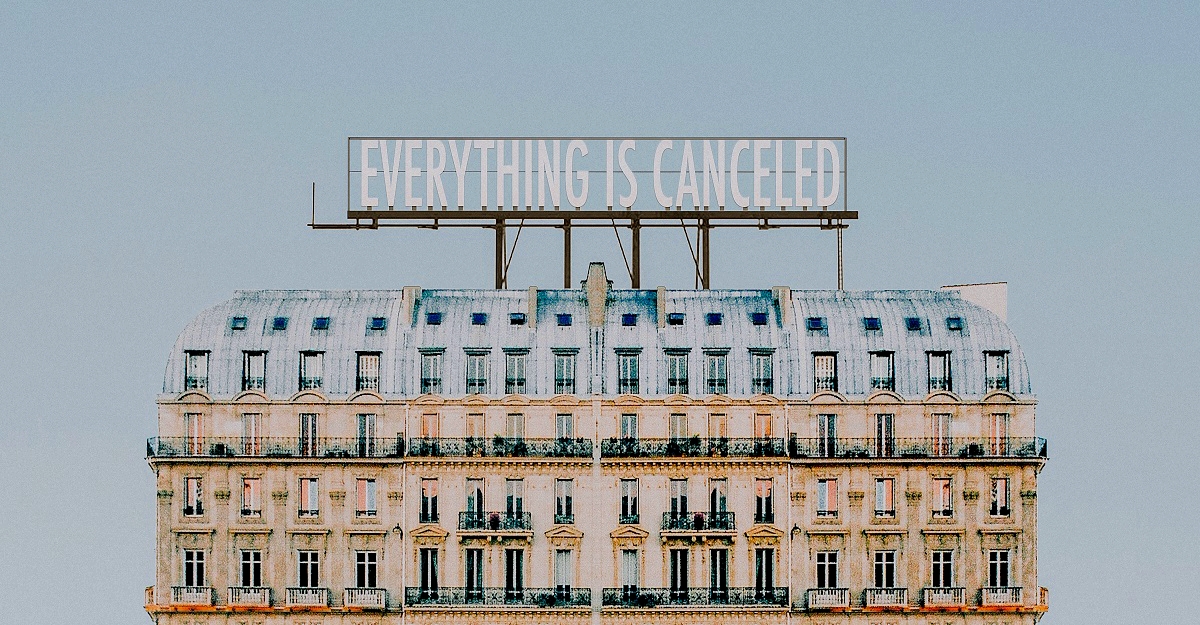 Everything is Cancelled