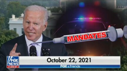 Fox News: Biden Vaccine Mandate