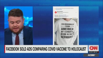 CNN report on Facebook ads comparing Covid vaccines to Holocaust