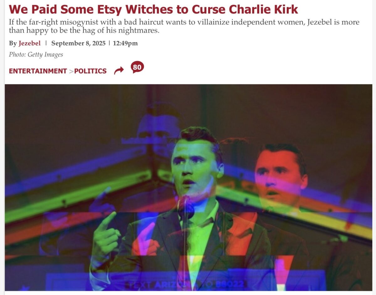 Jezebel article about hiring Etsy witches to curse Charlie Kirk